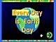 Every day is the Earth day