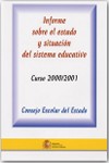Informe sobre el estado y situación del Sistema Educativo. Curso 200/01