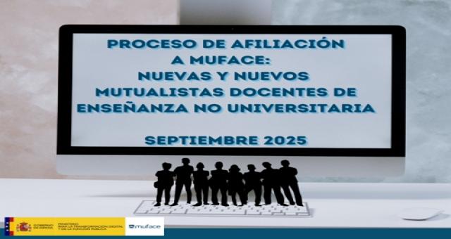 Descripción: Septiembre de 2025: Incorporación a MUFACE de personal docente de enseñanza no universitaria