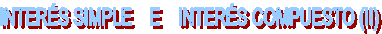 INTERS SIMPLE    E    INTERS COMPUESTO (II)