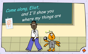 El personaje elegido irá a buscar a su amigo "Elliot"