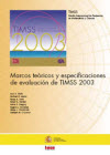 Marcos teóricos y especificaciones de evaluación de TIMSS 2003