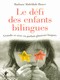 Le dfi des enfants bilingues