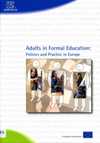Adults in formal education [Texto impreso] : policies and practice in Europe / Eurydice ; European Commission