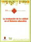 La evaluación de la calidad en el Sistena Educativa /  XVI Encuentro de Consejos Escolares Autonómicos y del Estado.- 2006
