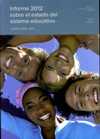 Informe 2012 sobre el estado del sistema educativo : curso 2010-2011 / Consejo Escolar del Estado