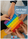 ¡Pop it teate! Actividades para trabajar las funciones ejecutivas en Infantil, Primaria y Educación Especial