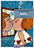 Espejos. XVII Certamen Internacional de Relatos "En mi verso soy libre"